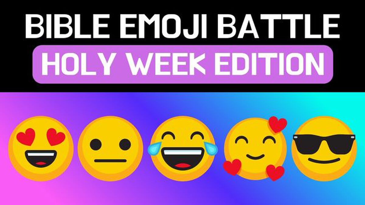 Bible Emoji Battle - Holy Week Edition image number null